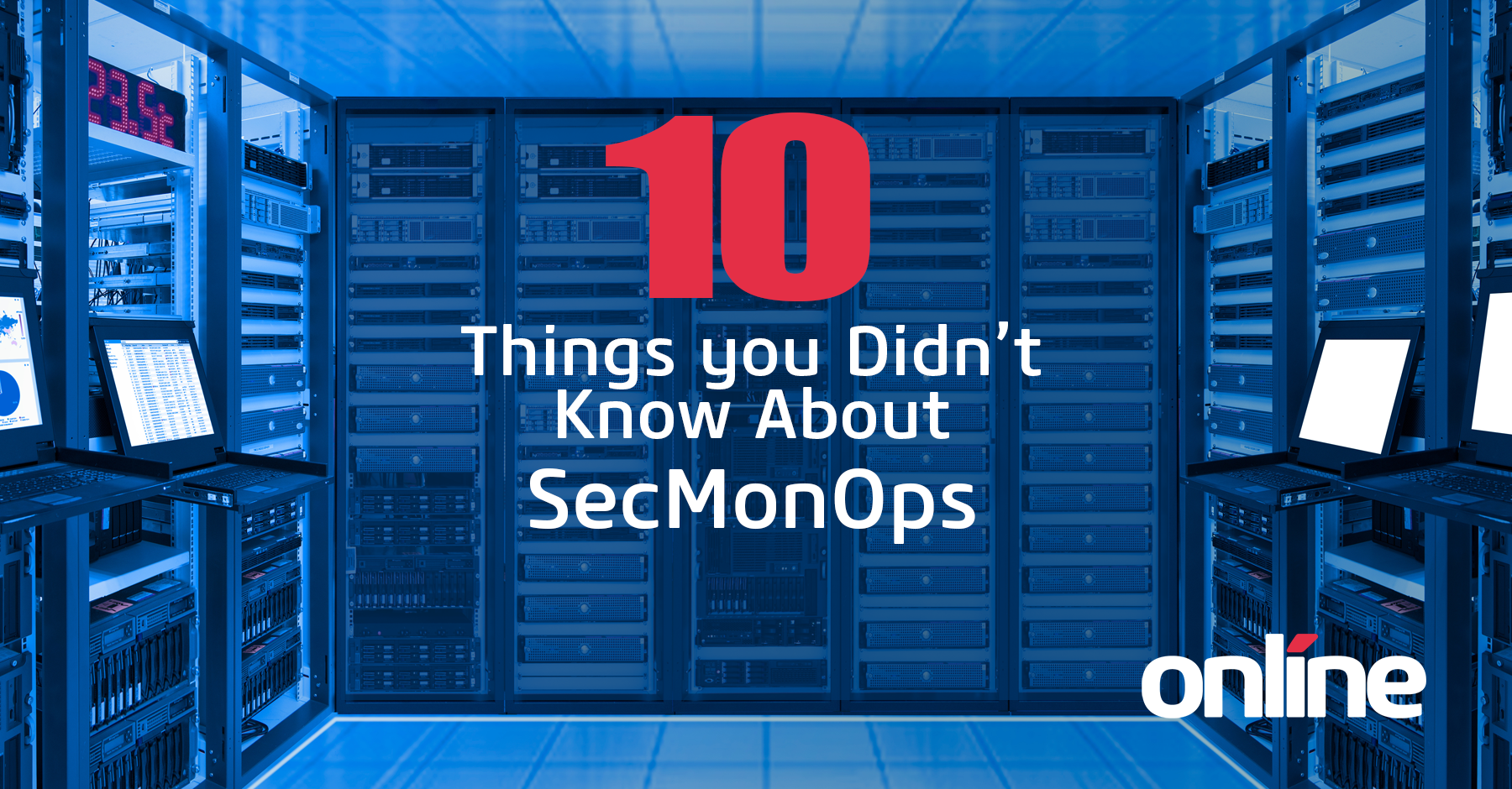 10-Things-You-Didnt-Know-About-SecMonOps