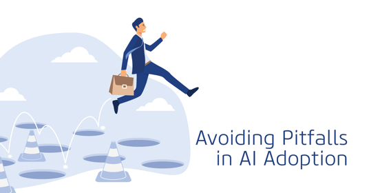 Avoiding Pitfalls with AI Adoption