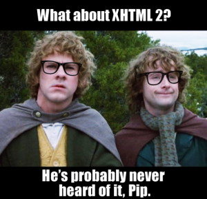 What about XHTML2?