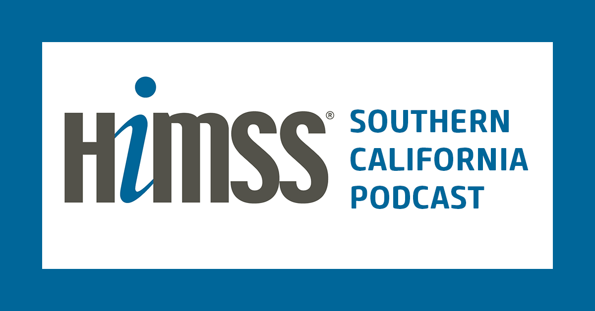 HIMSS SoCal Podcast